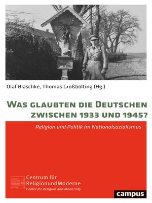 cover image of Was glaubten die Deutschen zwischen 1933 und 1945?